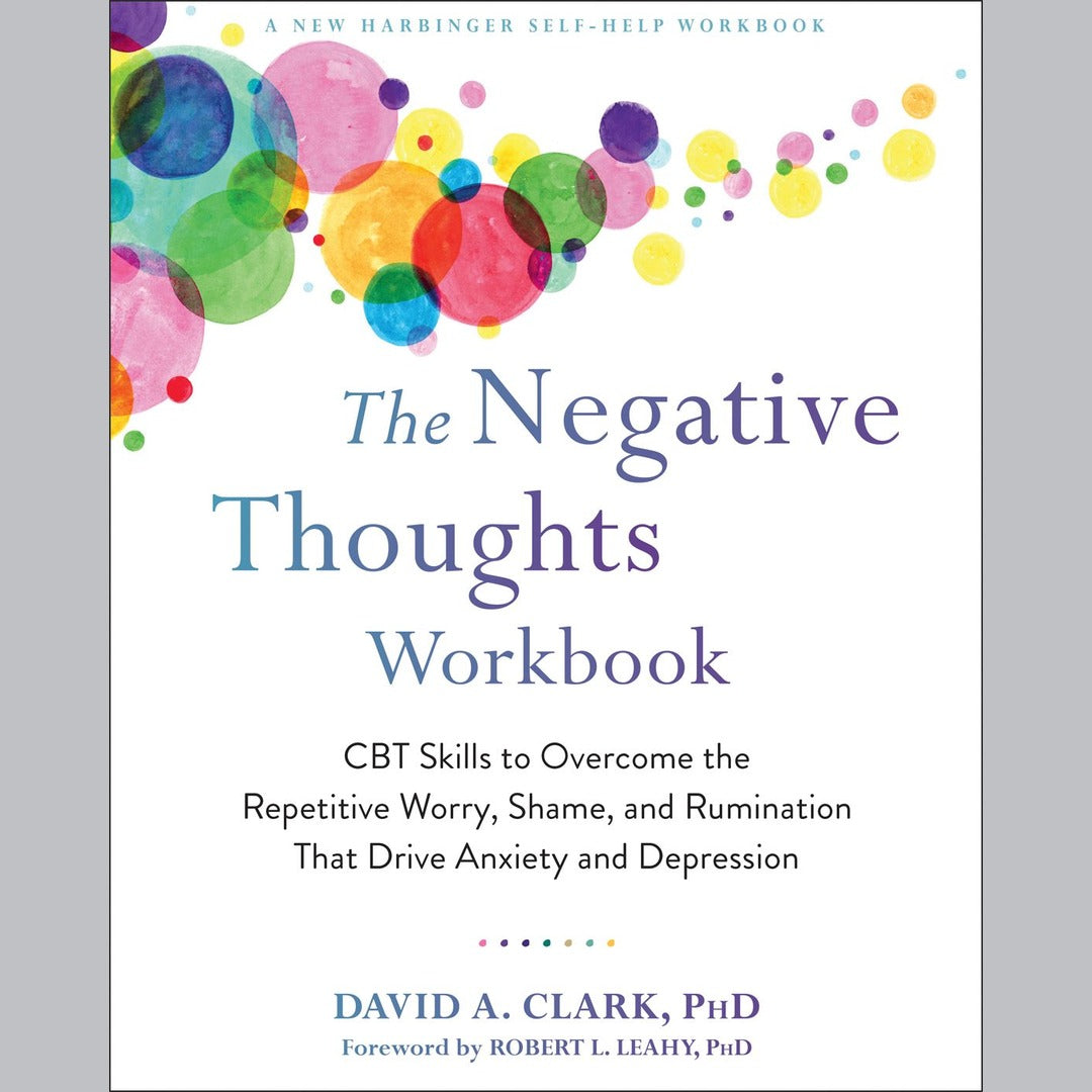 The Negative Thoughts Workbook