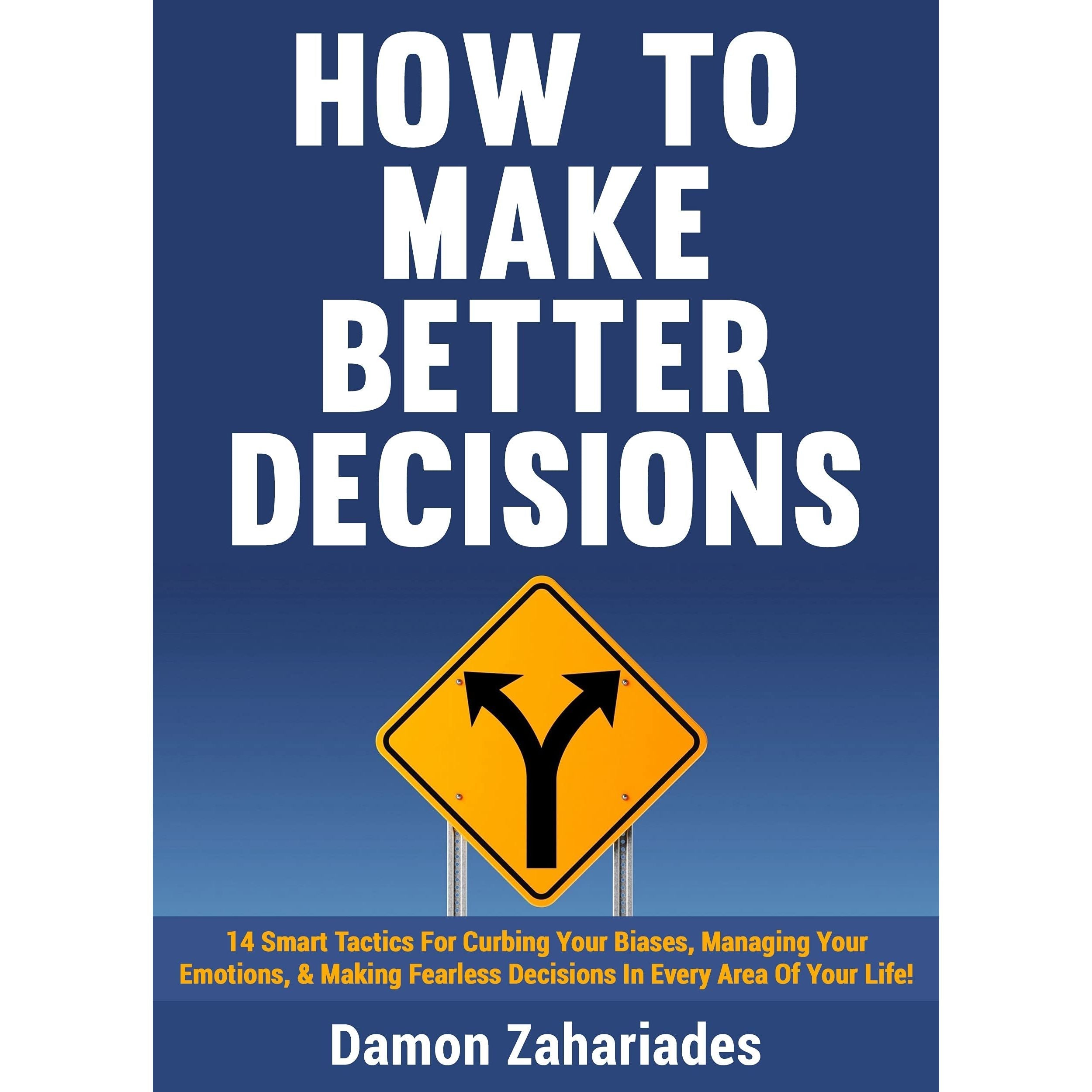 How to Make Better Decisions: EnglishBookHouse