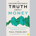 The Uncomfortable Truth About Money EnglishBookHouse