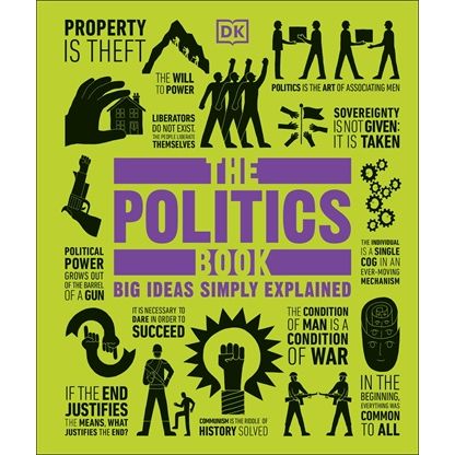 The Politics Book: Big Ideas Simply Explained EnglishBookHouse