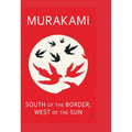South of the Border, West of the Sun: A Novel English Book House