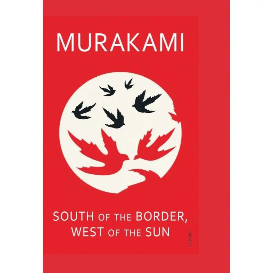 South of the Border, West of the Sun: A Novel English Book House