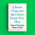 The Climate Crisis and the Global Green New Deal: The Political Economy of Saving the Planet EnglishBookHouse