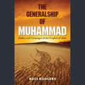 The Generalship of Muhammad: Battles and Campaigns of the Prophet of Allah EnglishBookHouse